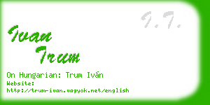 ivan trum business card